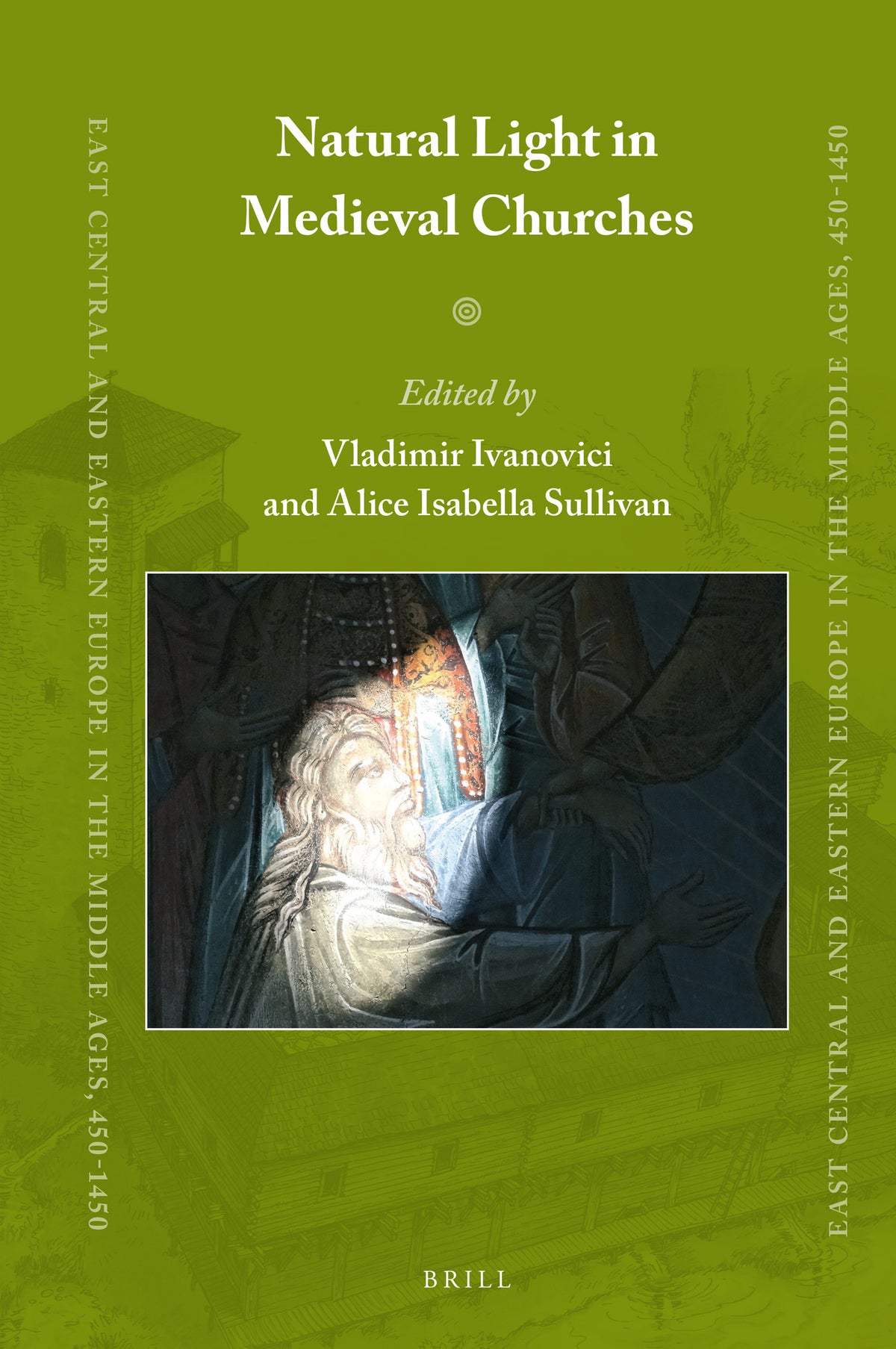 Cover image for Natural Light in Medieval Churches ISBN 9789004527959