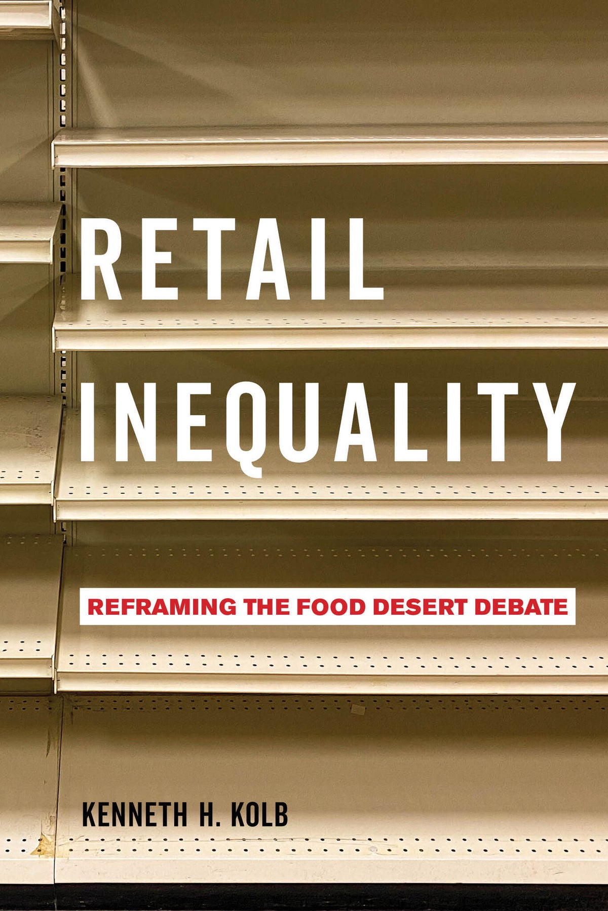 Cover image for Retail Inequality ISBN 9780520384170