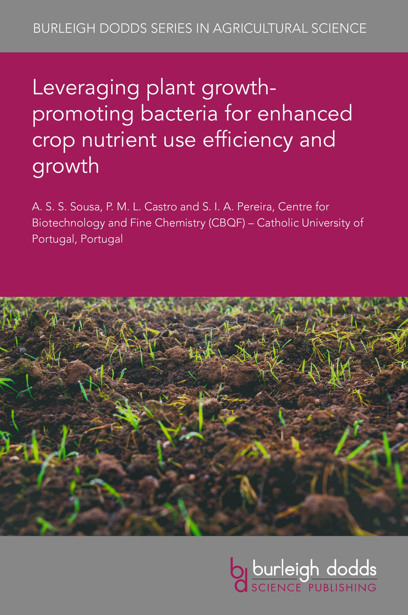 Cover image for Leveraging plant growth-promoting bacteria for enhanced crop nutrient use efficiency and growth ISBN 