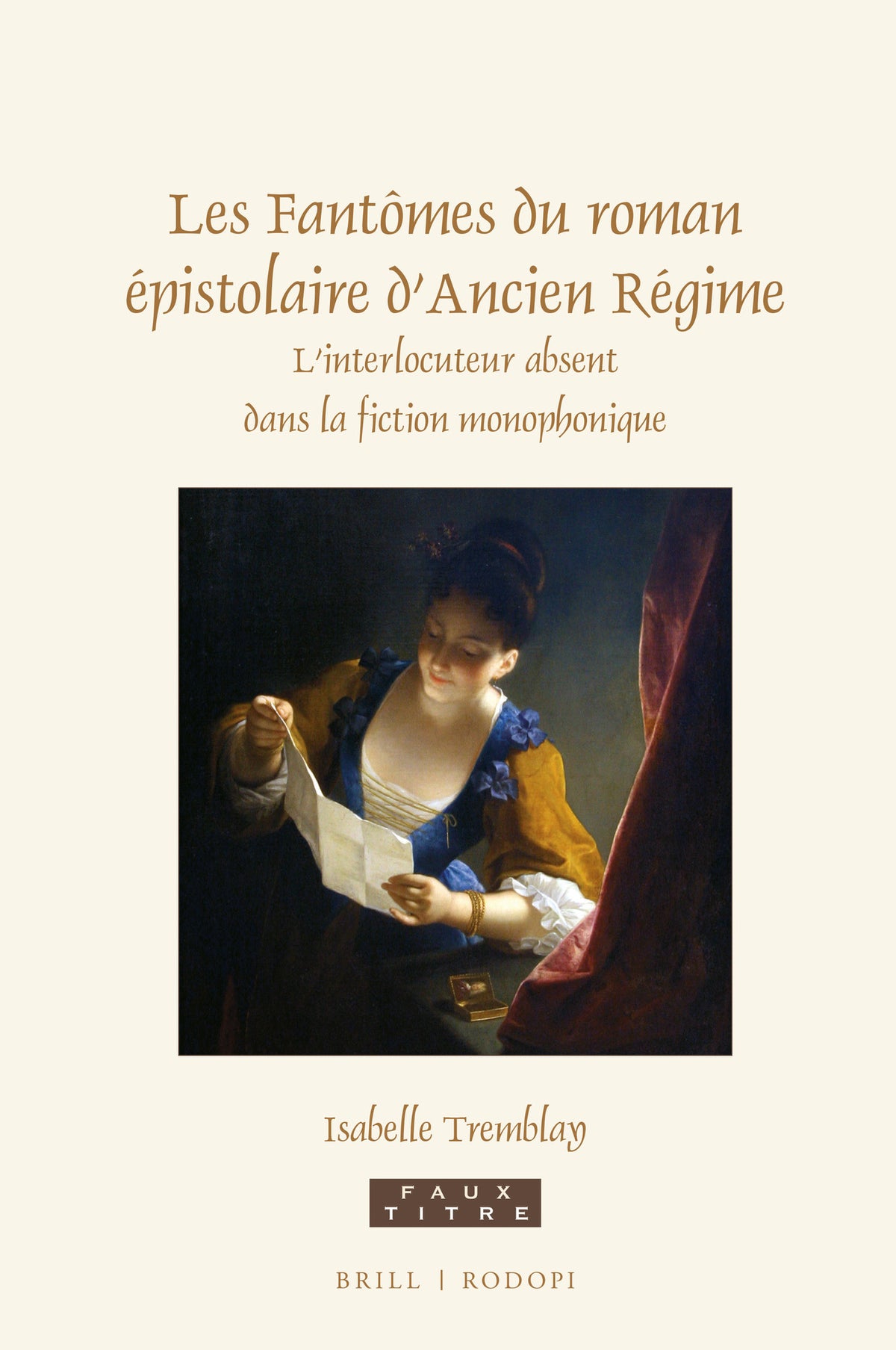 Les Fantômes du roman épistolaire d’Ancien Régime