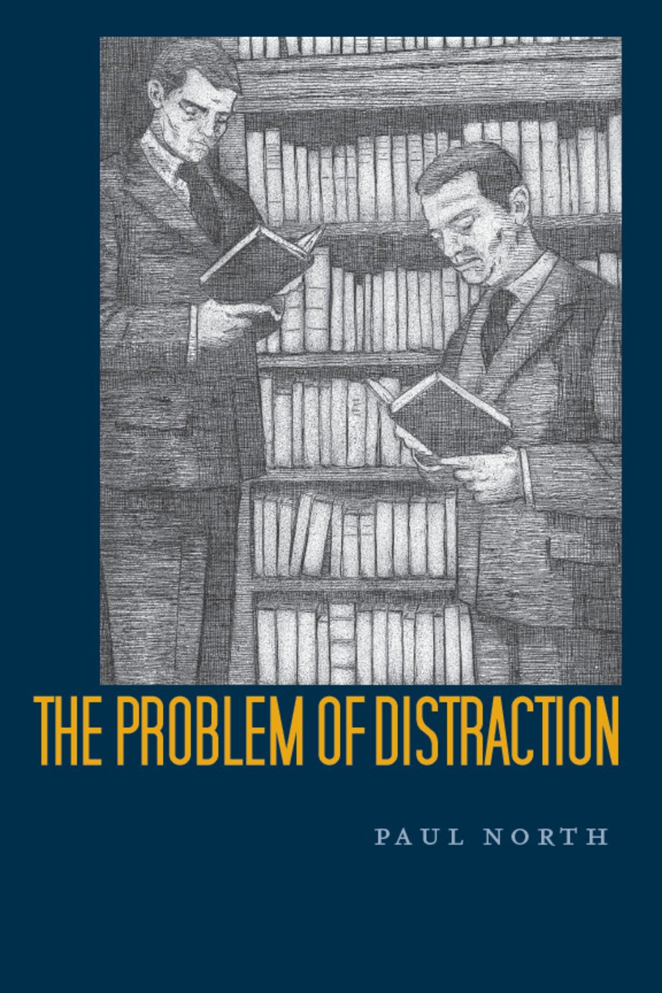 Cover image for The Problem of Distraction ISBN 9780804786874