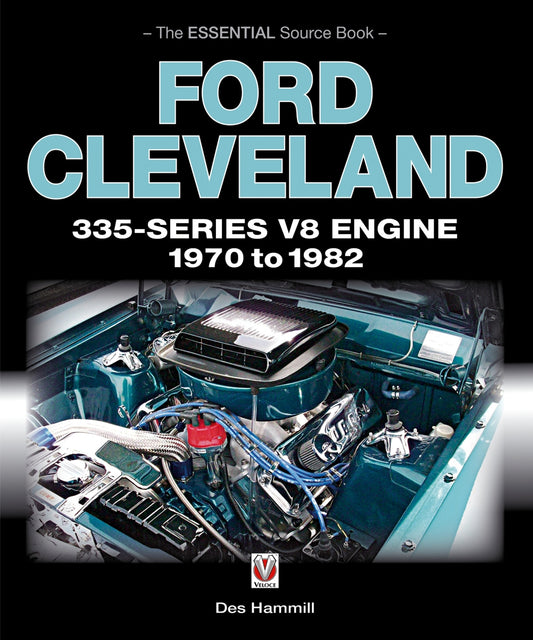 Ford Cleveland 335-Series V8 engine 1970 to 1982