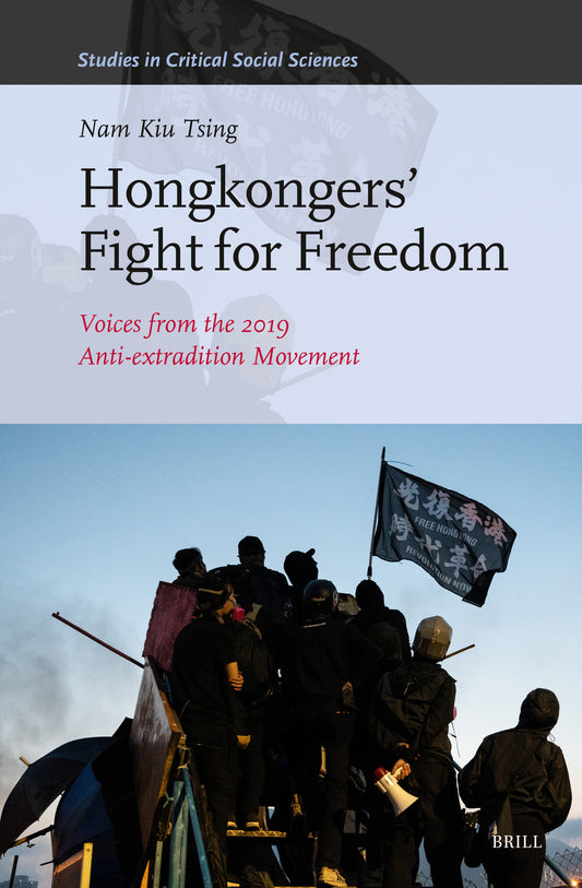 Hongkongers’ Fight for Freedom