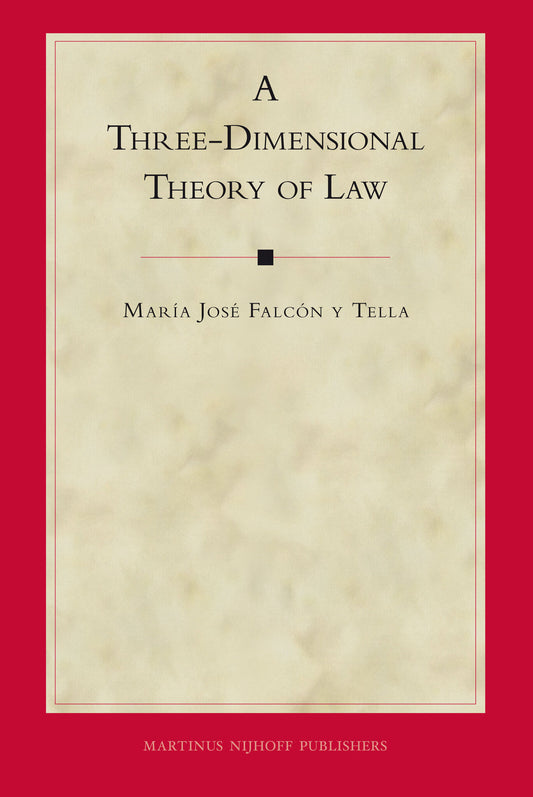 A Three-Dimensional Theory of Law