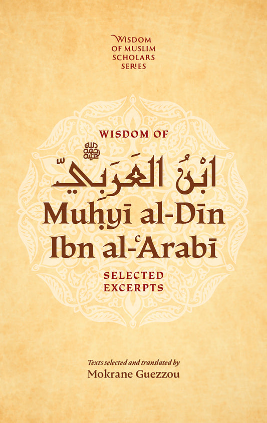 Wisdom of Ibn al-Arabi