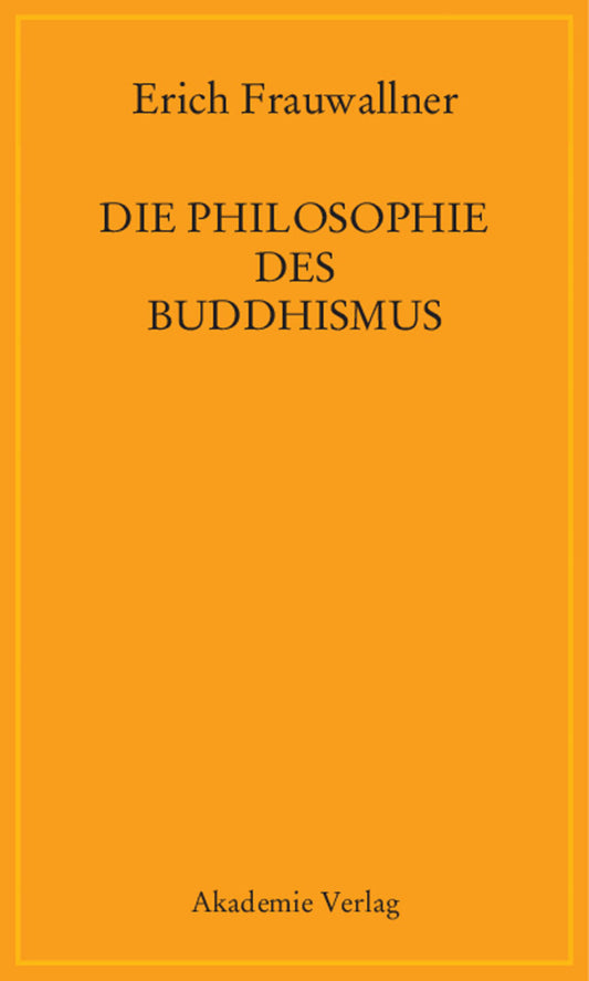 Die Philosophie des Buddhismus