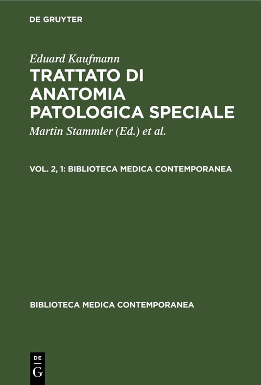 Eduard Kaufmann: Trattato di anatomia patologica speciale. Vol. 2, 1