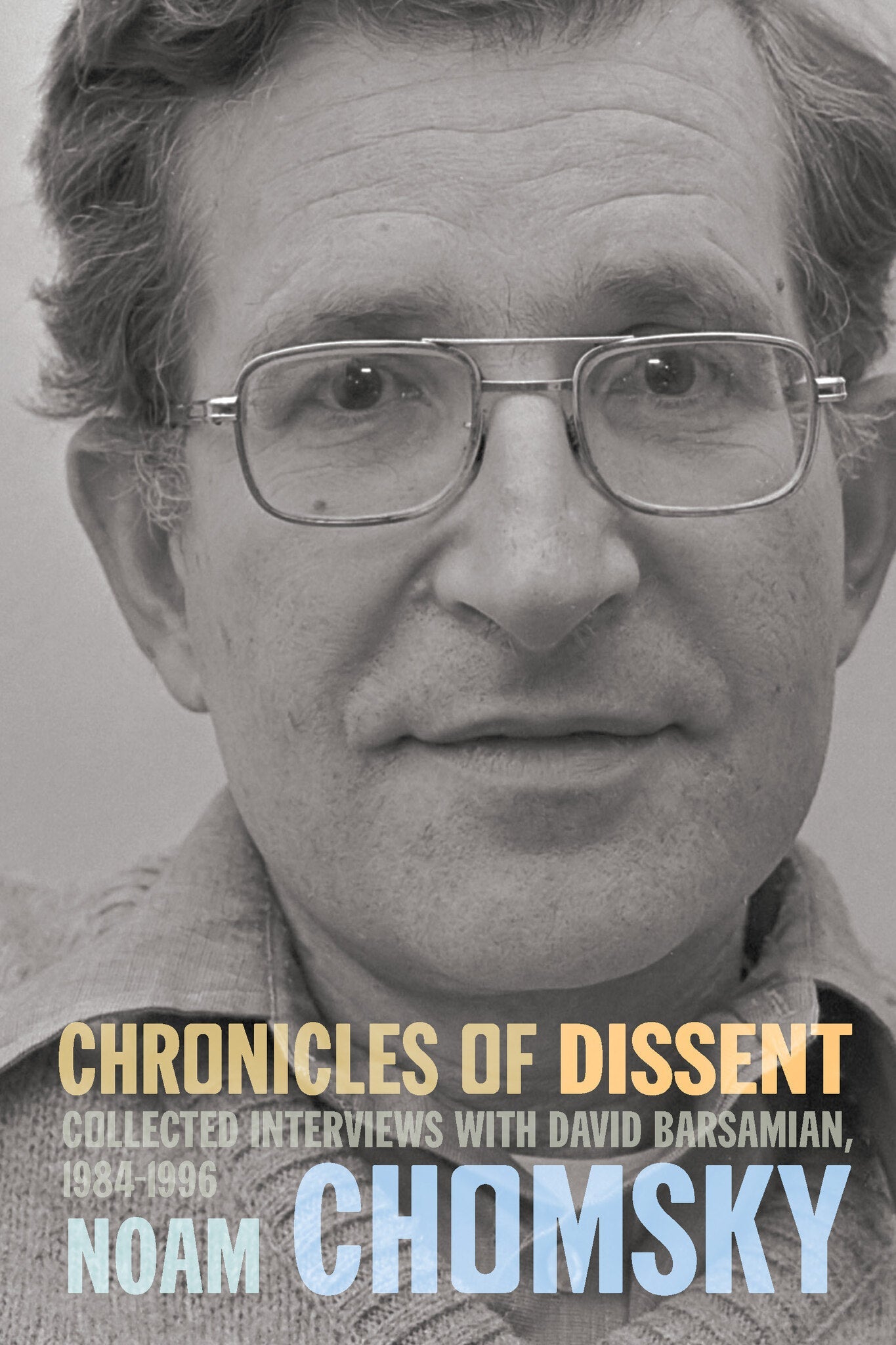 Cover image for Chronicles of Dissent ISBN 9781642596526