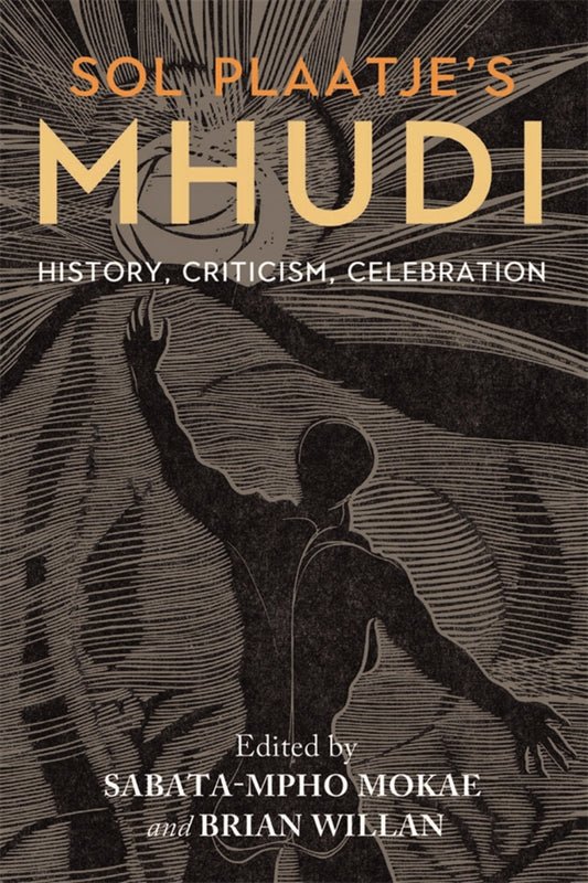 Sol Plaatje's Mhudi