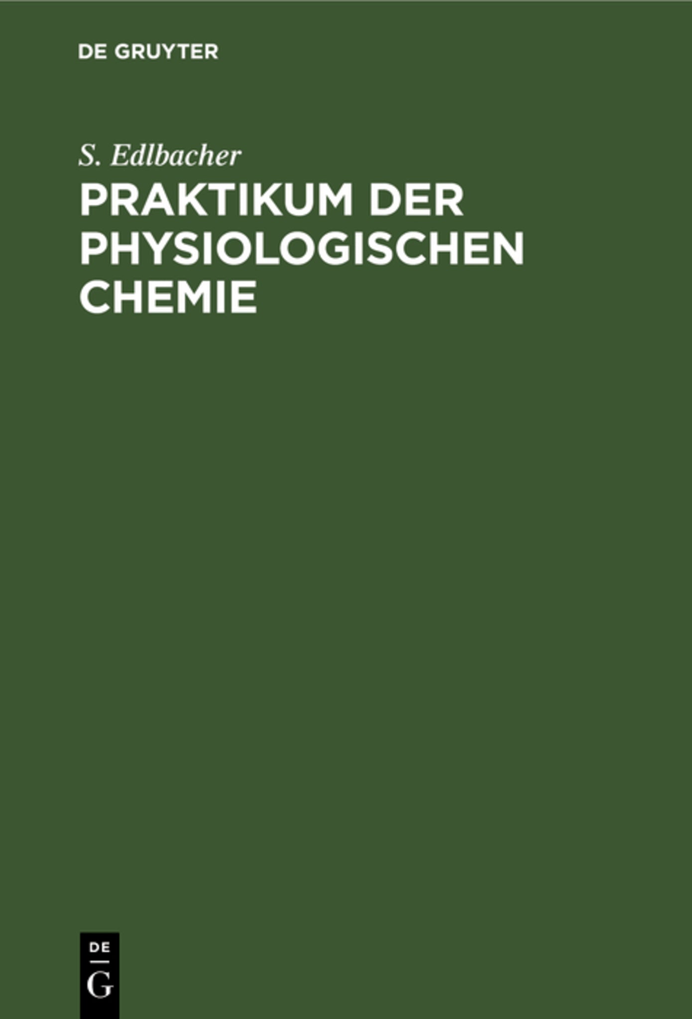 Cover image for Praktikum der physiologischen Chemie ISBN 9783111271330