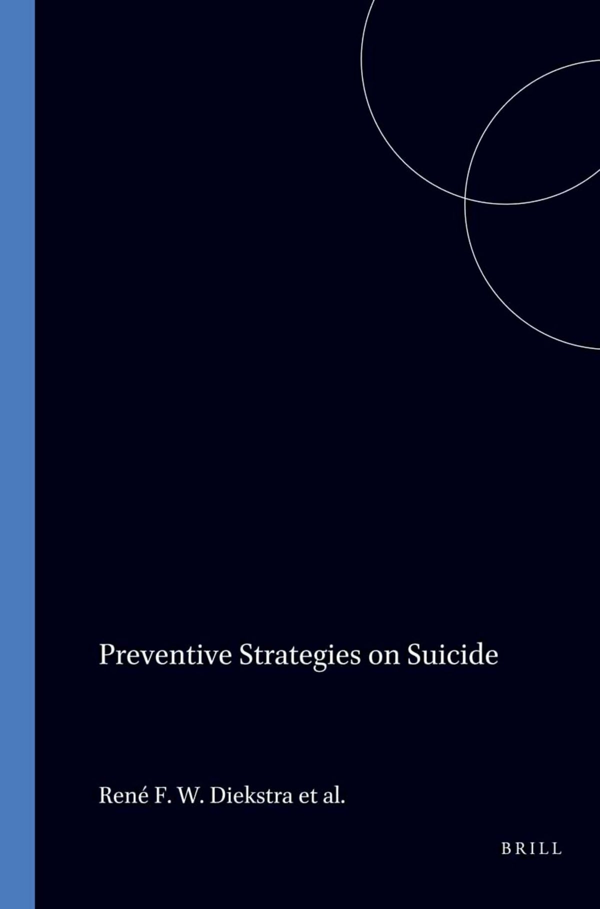 Preventive Strategies on Suicide