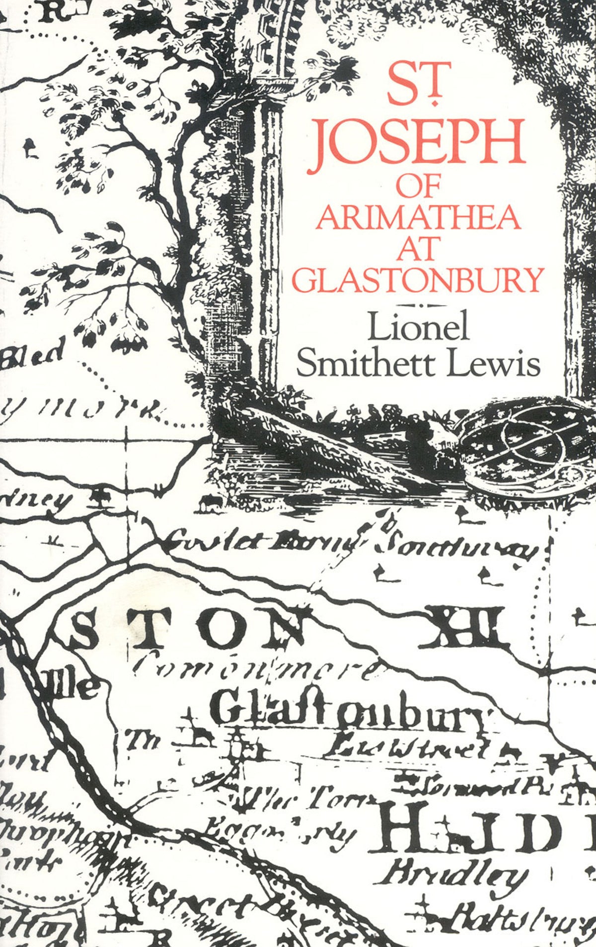 St Joseph of Arimathea at Glastonbury