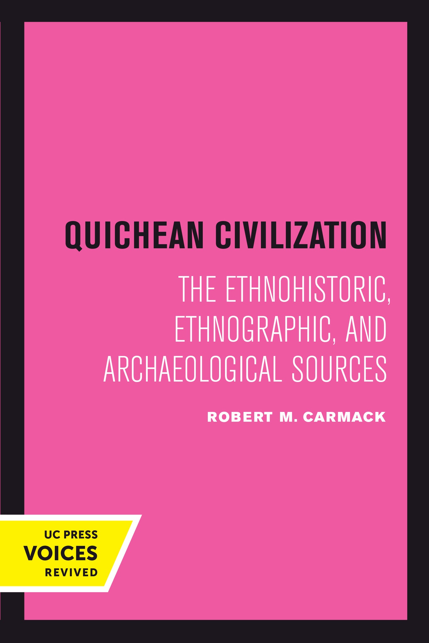 Cover image for Quichean Civilization ISBN 9780520301993