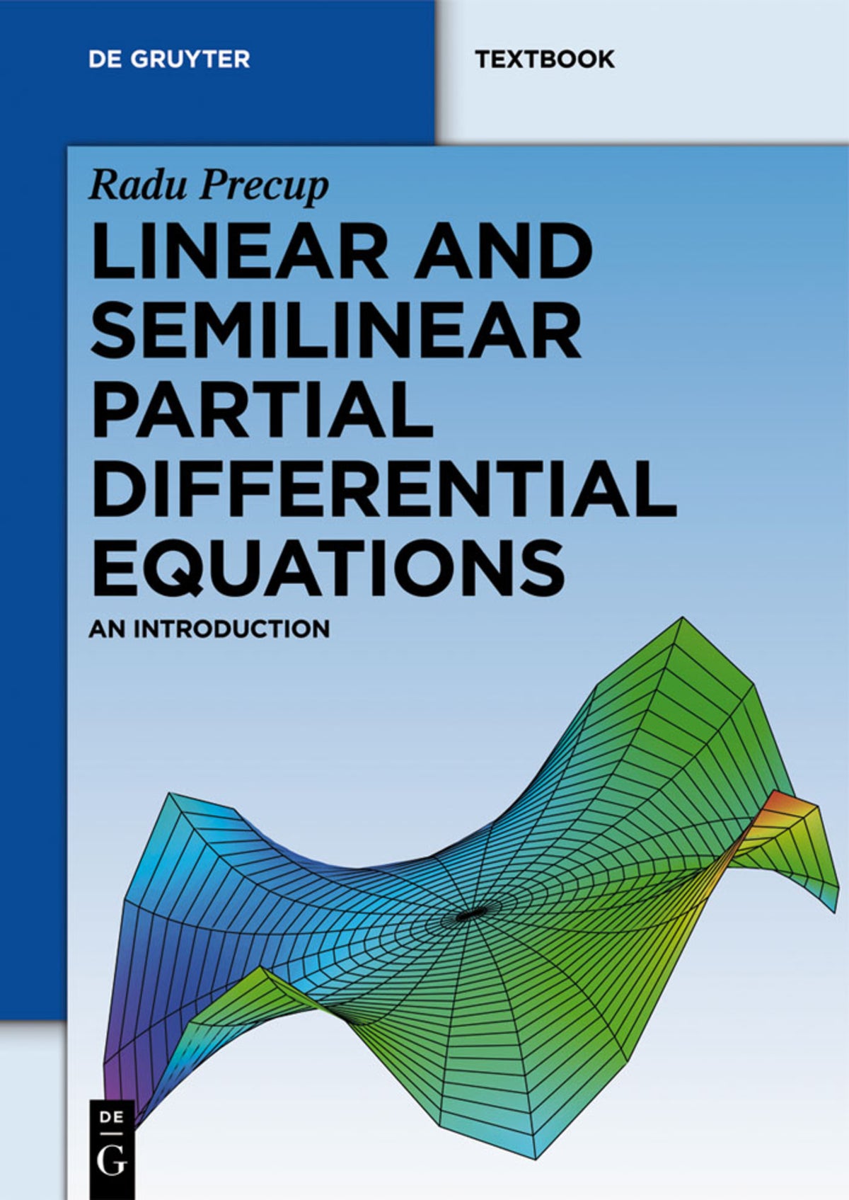 Cover image for Linear and Semilinear Partial Differential Equations ISBN 9783110269048