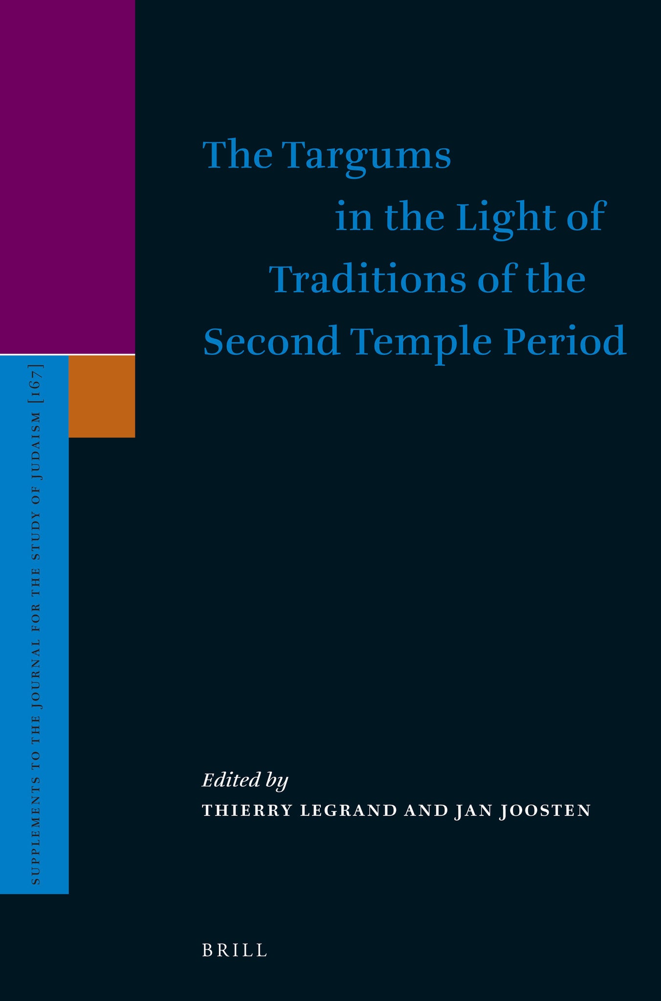 The Targums in the Light of Traditions of the Second Temple Period