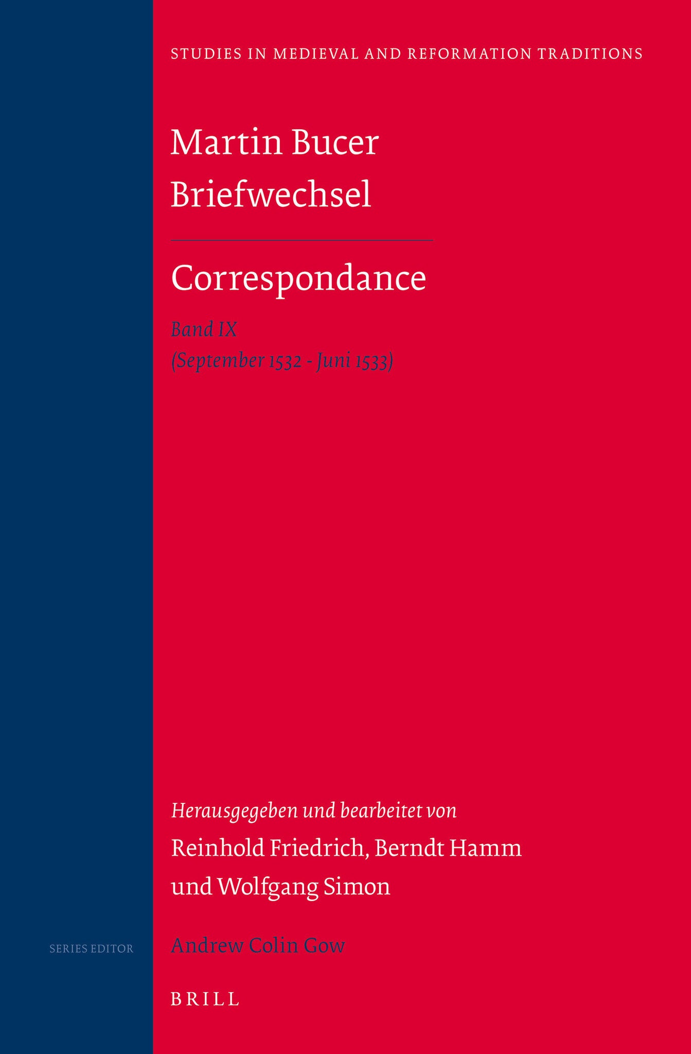 Martin Bucer Briefwechsel/Correspondance: Band IX (September 1532 - Juni 1533)