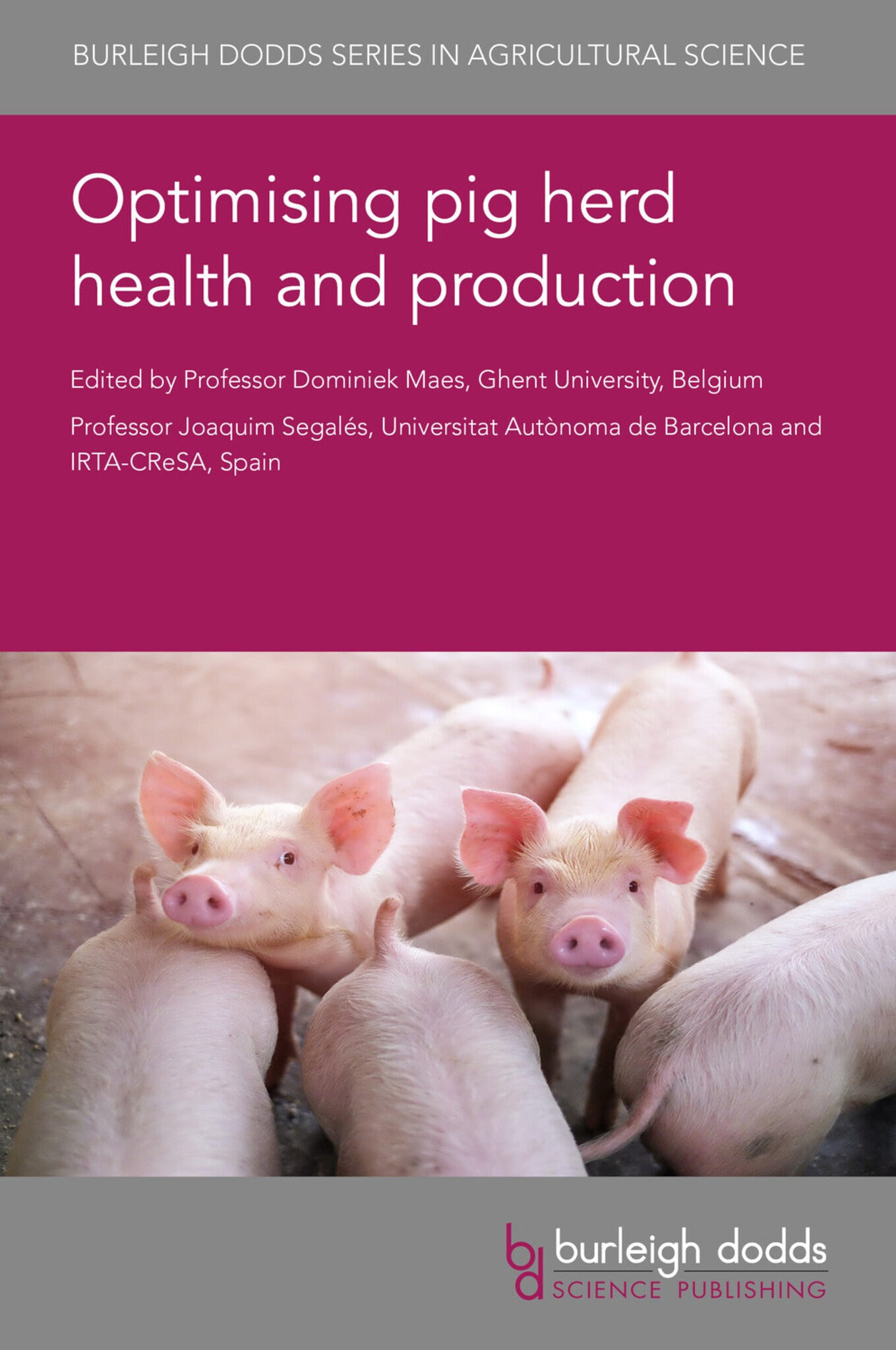Cover image for Optimising pig herd health and production ISBN 9781786768865