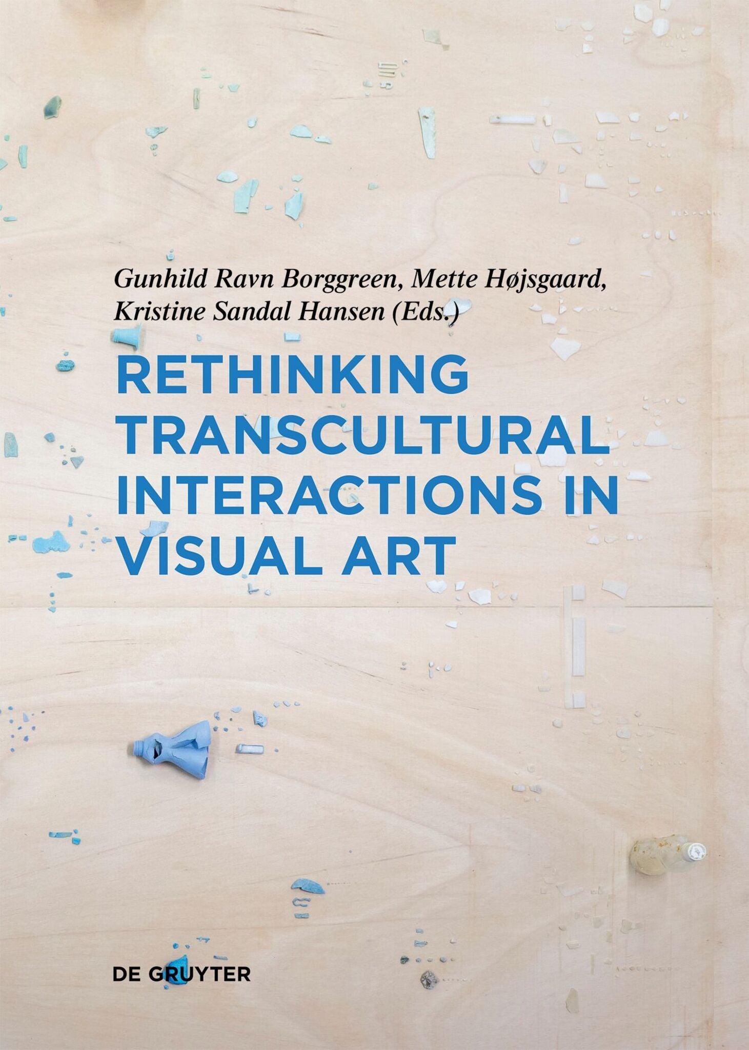 Cover image for Rethinking Transcultural Interactions in Visual Art ISBN 9783689242459