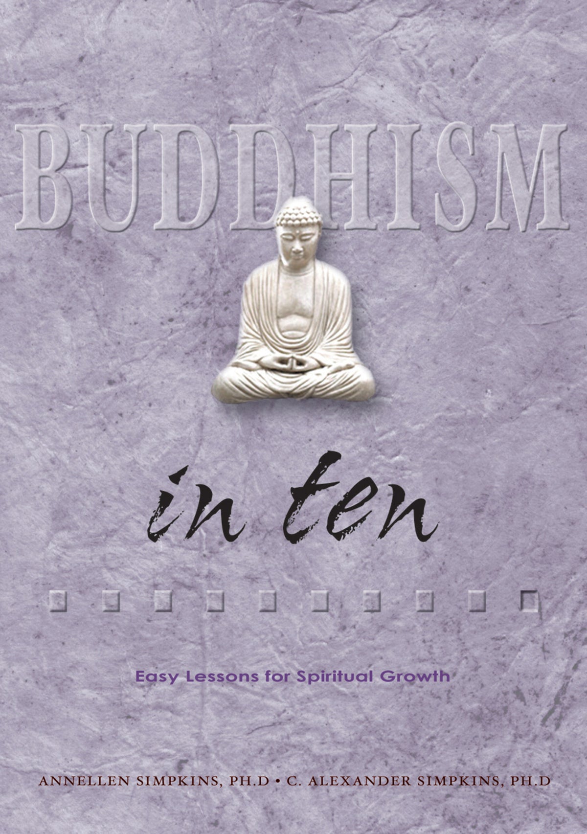 Cover image for Buddhism in Ten ISBN 9780804834520