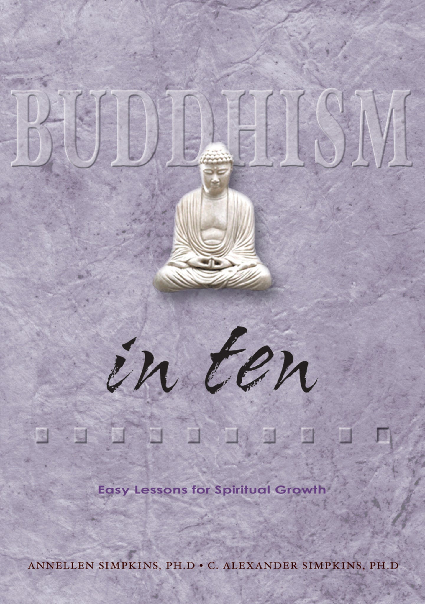 Cover image for Buddhism in Ten ISBN 9780804834520