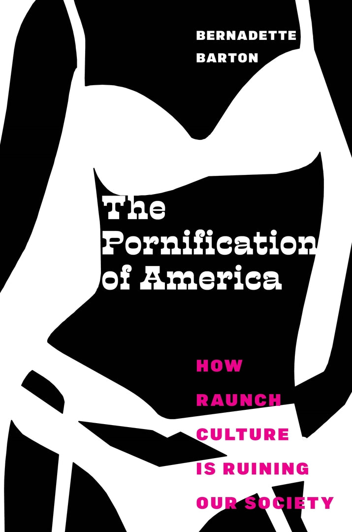 Cover image for The Pornification of America ISBN 9781479828340