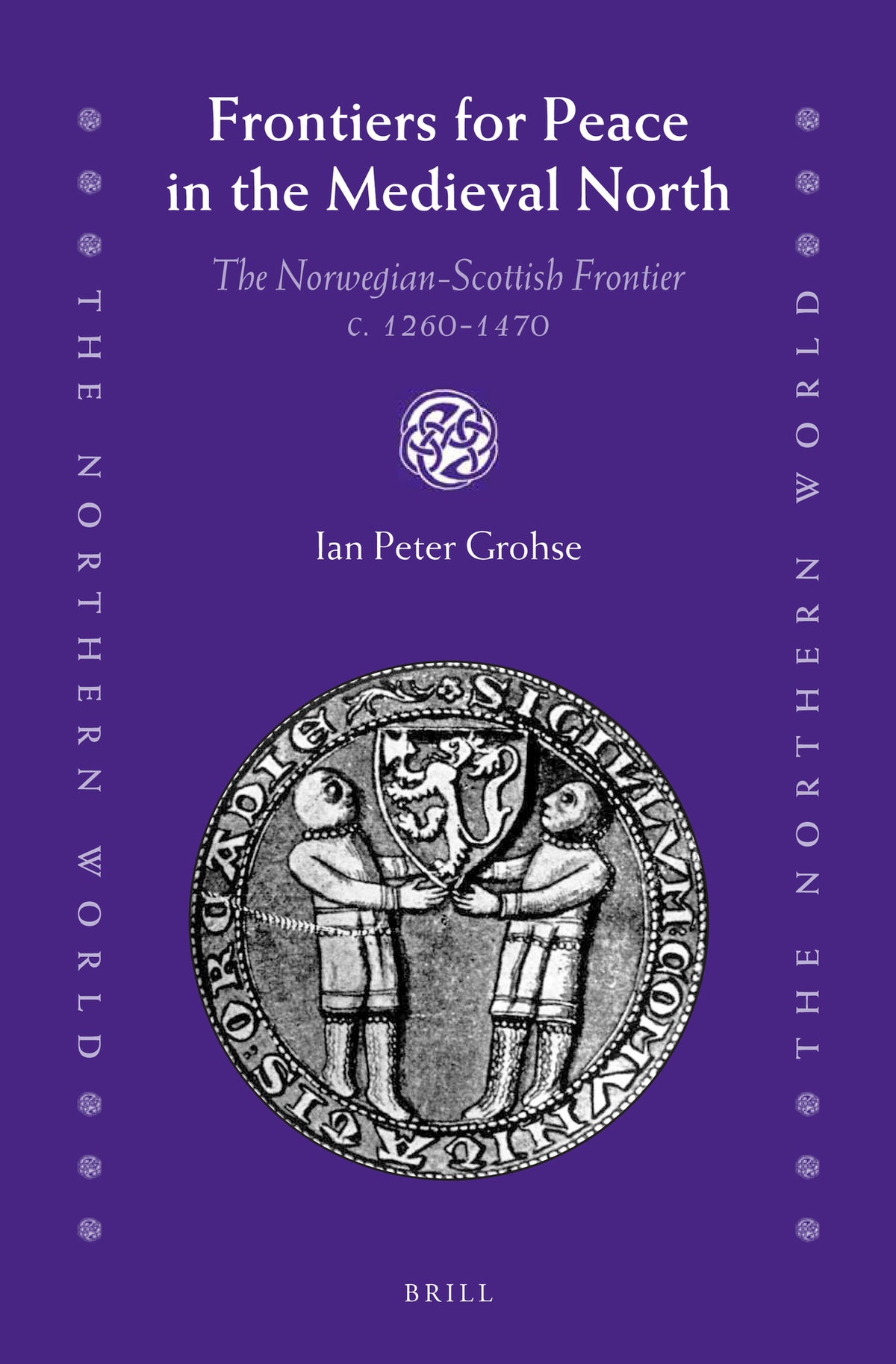 Frontiers for Peace in the Medieval North