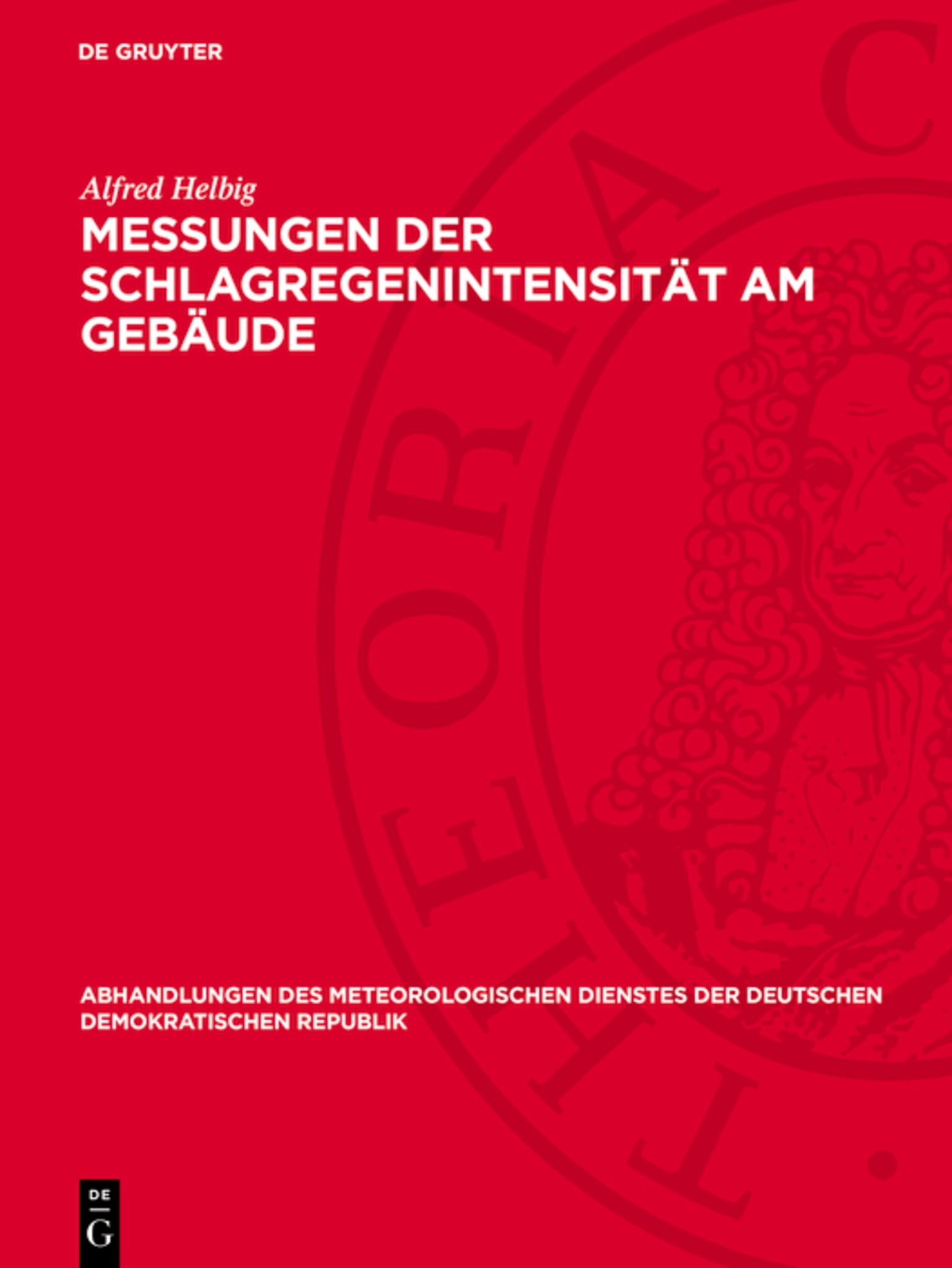 Messungen der Schlagregenintensität am Gebäude