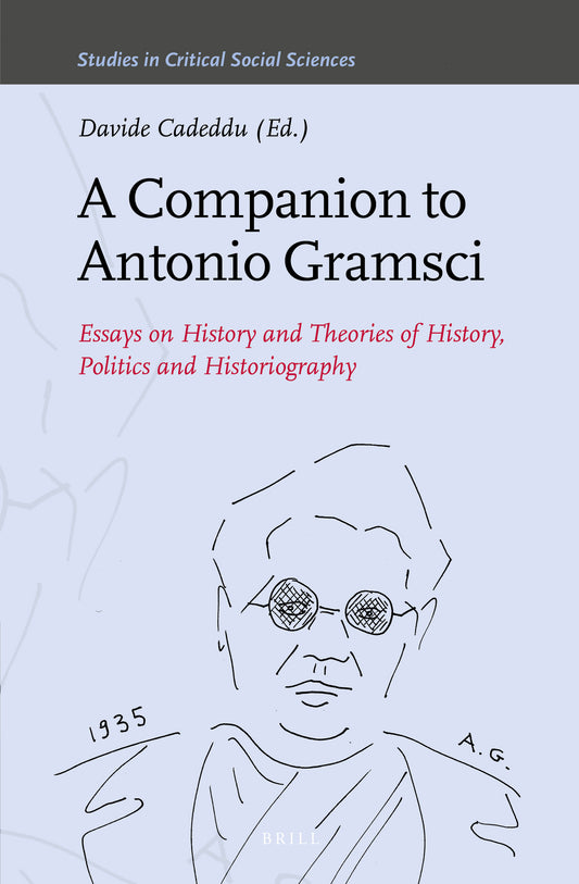 A Companion to Antonio Gramsci