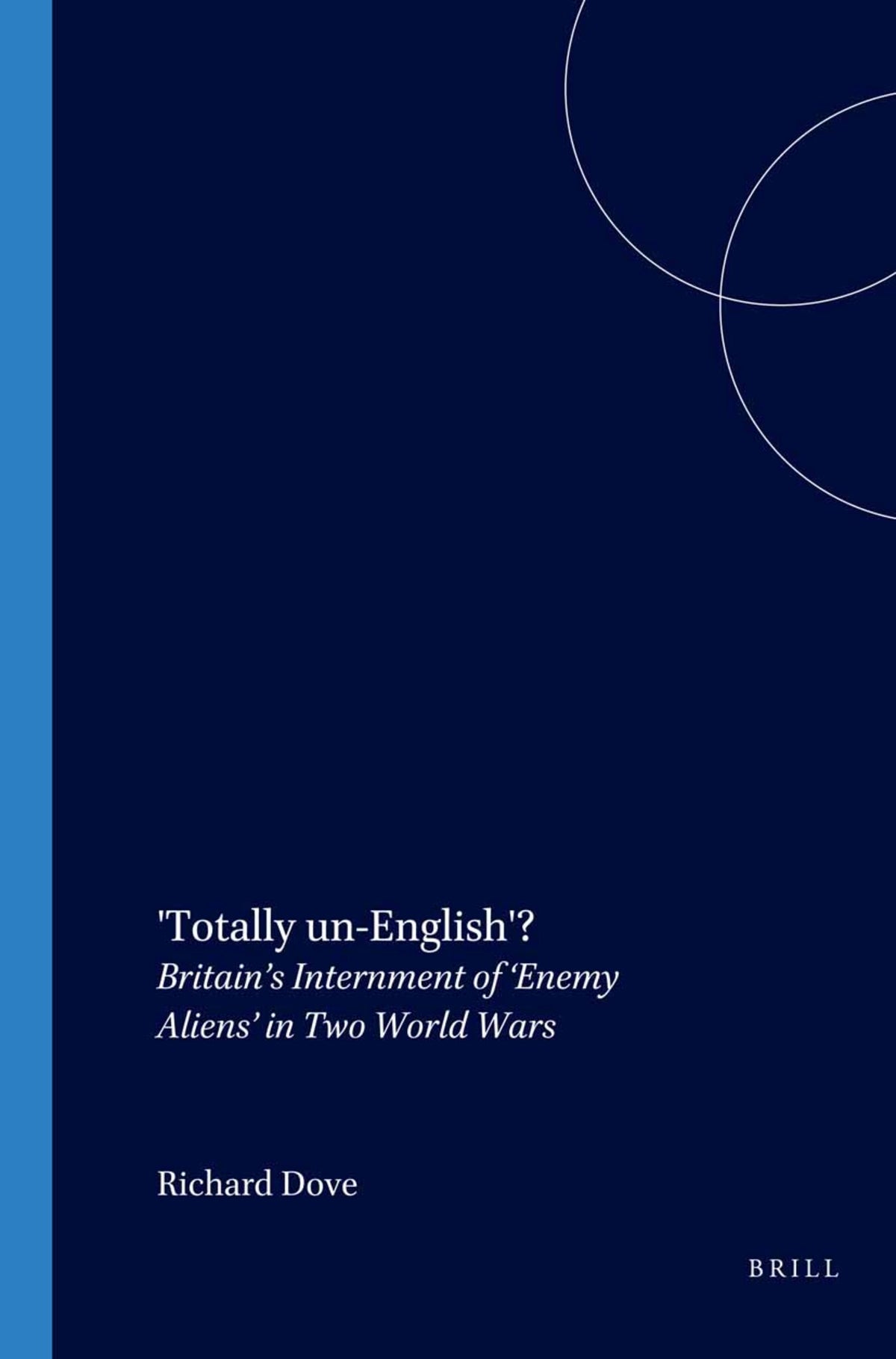 'Totally un-English'?