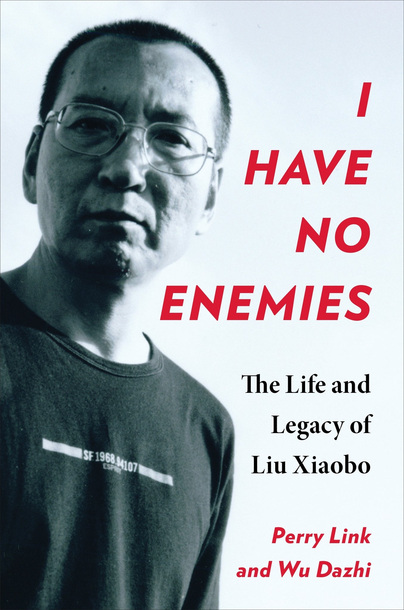 Cover image for I Have No Enemies ISBN 9780231216760