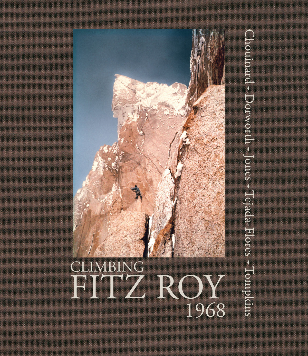 Cover image for Climbing Fitz Roy, 1968 ISBN 