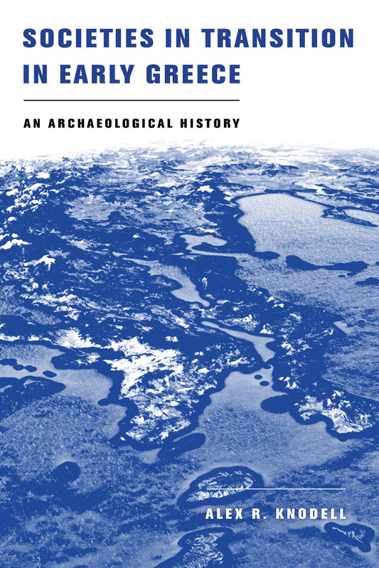 Societies in Transition in Early Greece
