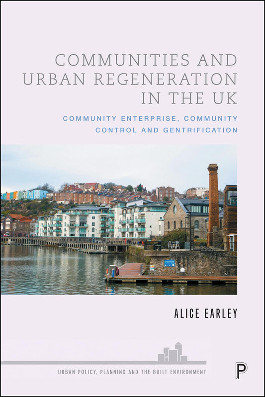 Communities and Urban Regeneration in the UK