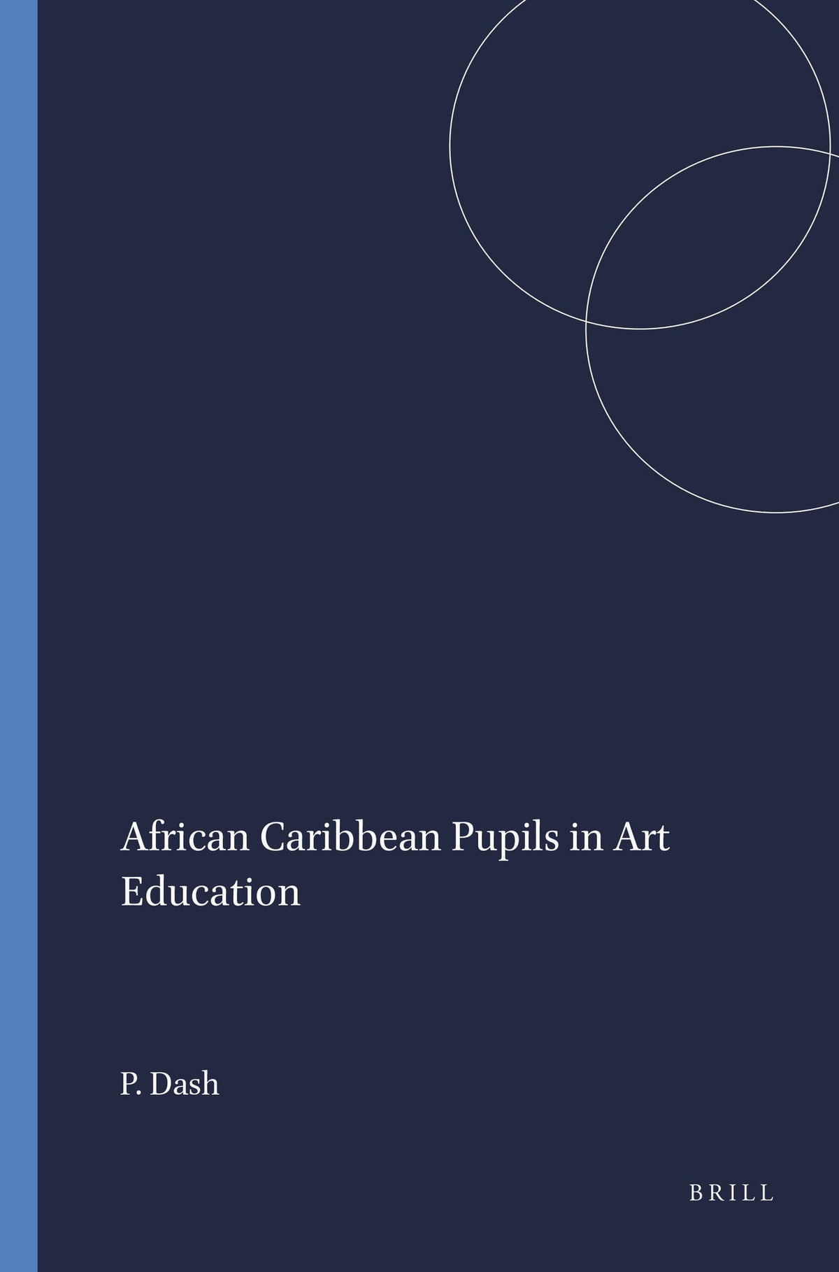 Cover image for African Caribbean Pupils in Art Education ISBN 9789460910487