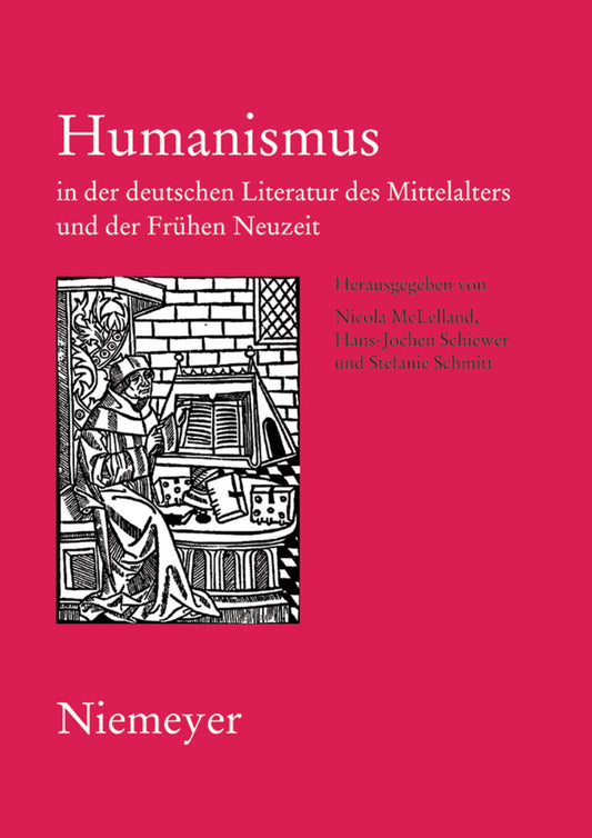 Humanismus in der deutschen Literatur des Mittelalters und der Frühen Neuzeit