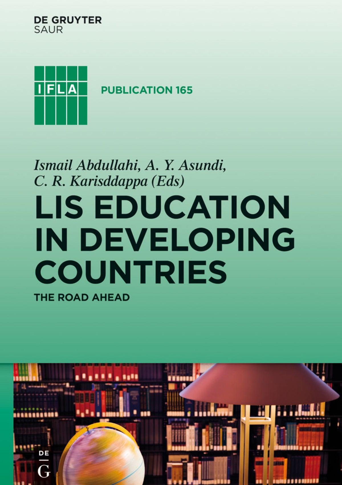 Cover image for LIS Education in Developing Countries ISBN 9783110355291