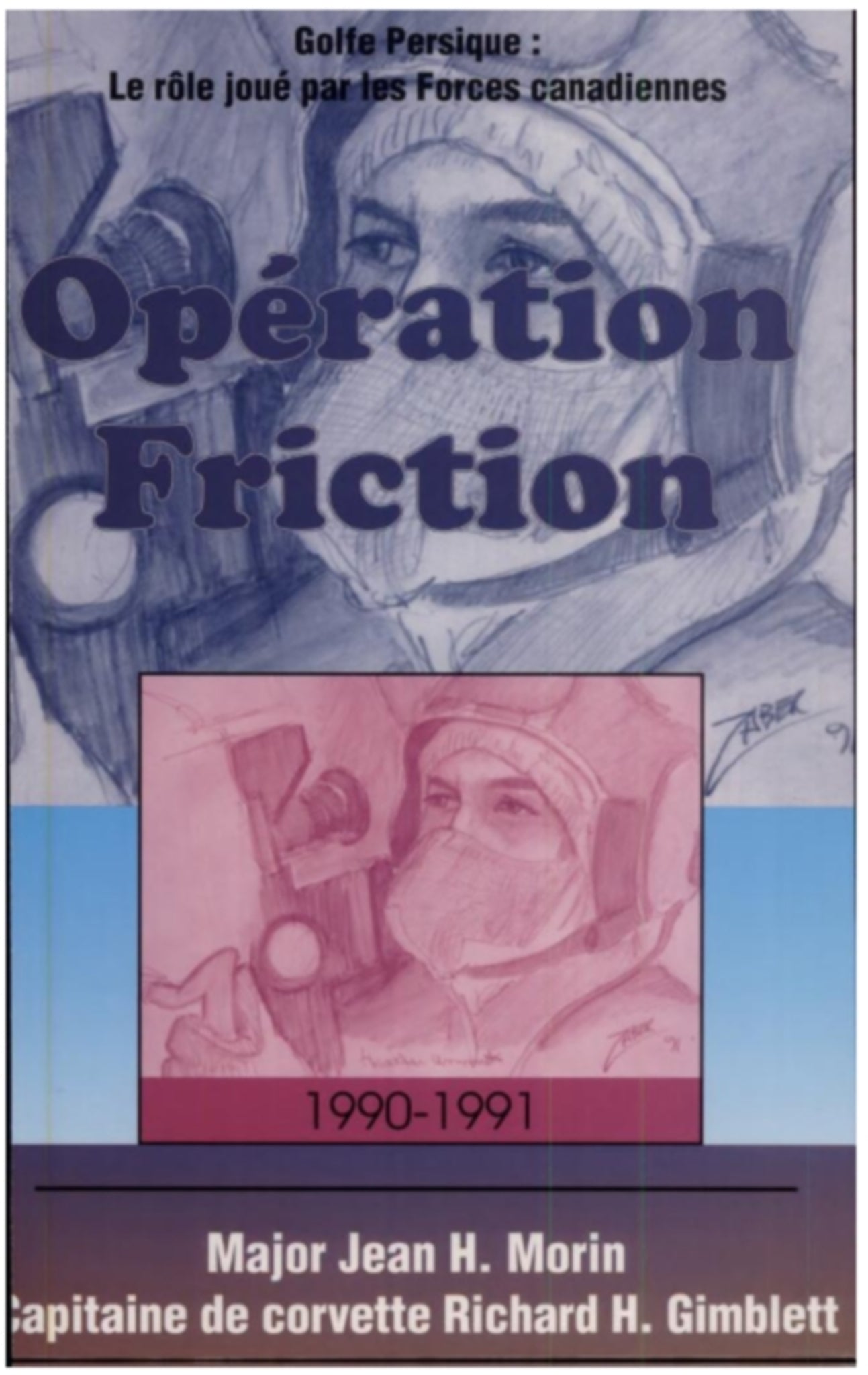 Cover image for Opération Friction 1990-1991 ISBN 9781550022599