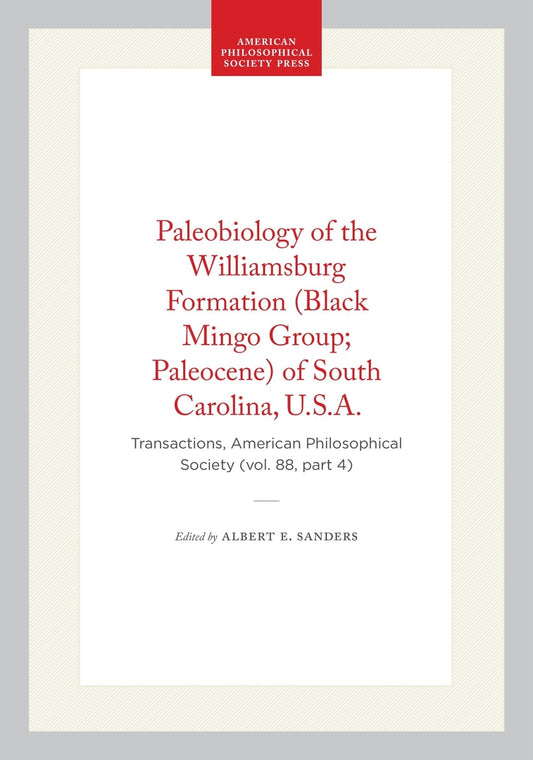 Paleobiology of the Williamsburg Formation (Black Mingo Group; Paleocene) of South Carolina, U.S.A.