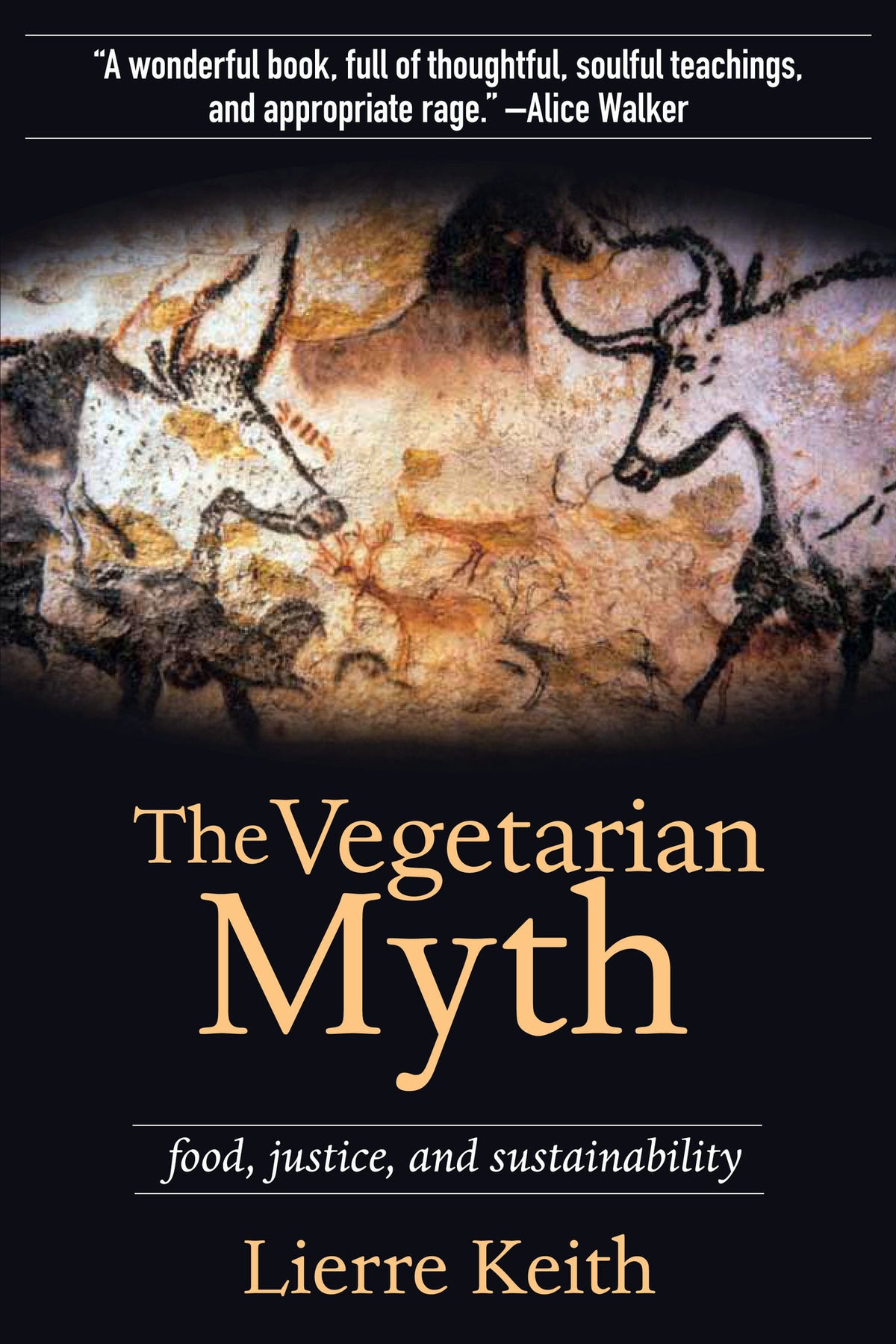 Cover image for The Vegetarian Myth ISBN 9781604860801