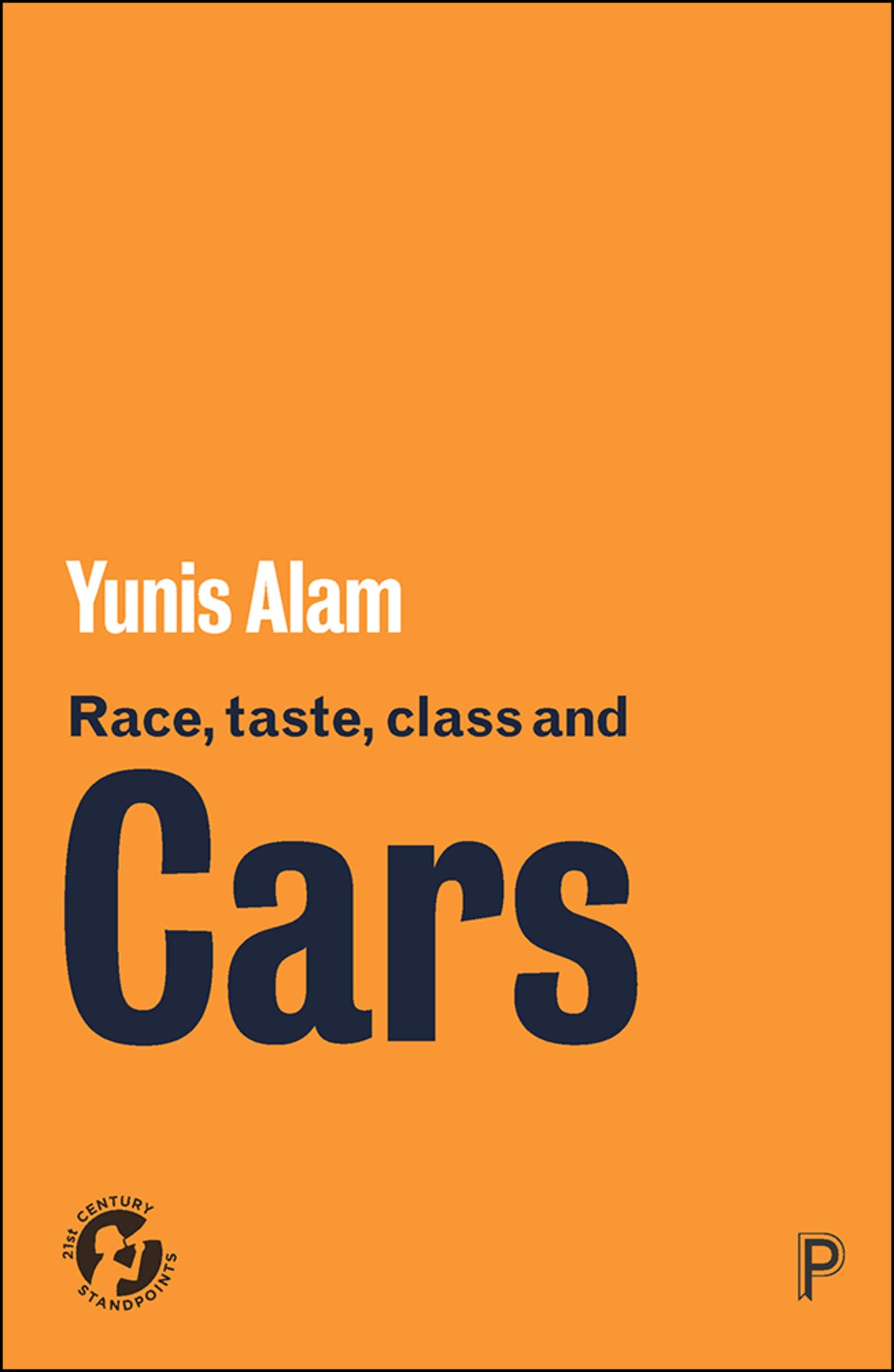 Cover image for Race, Taste, Class and Cars ISBN 9781447353478