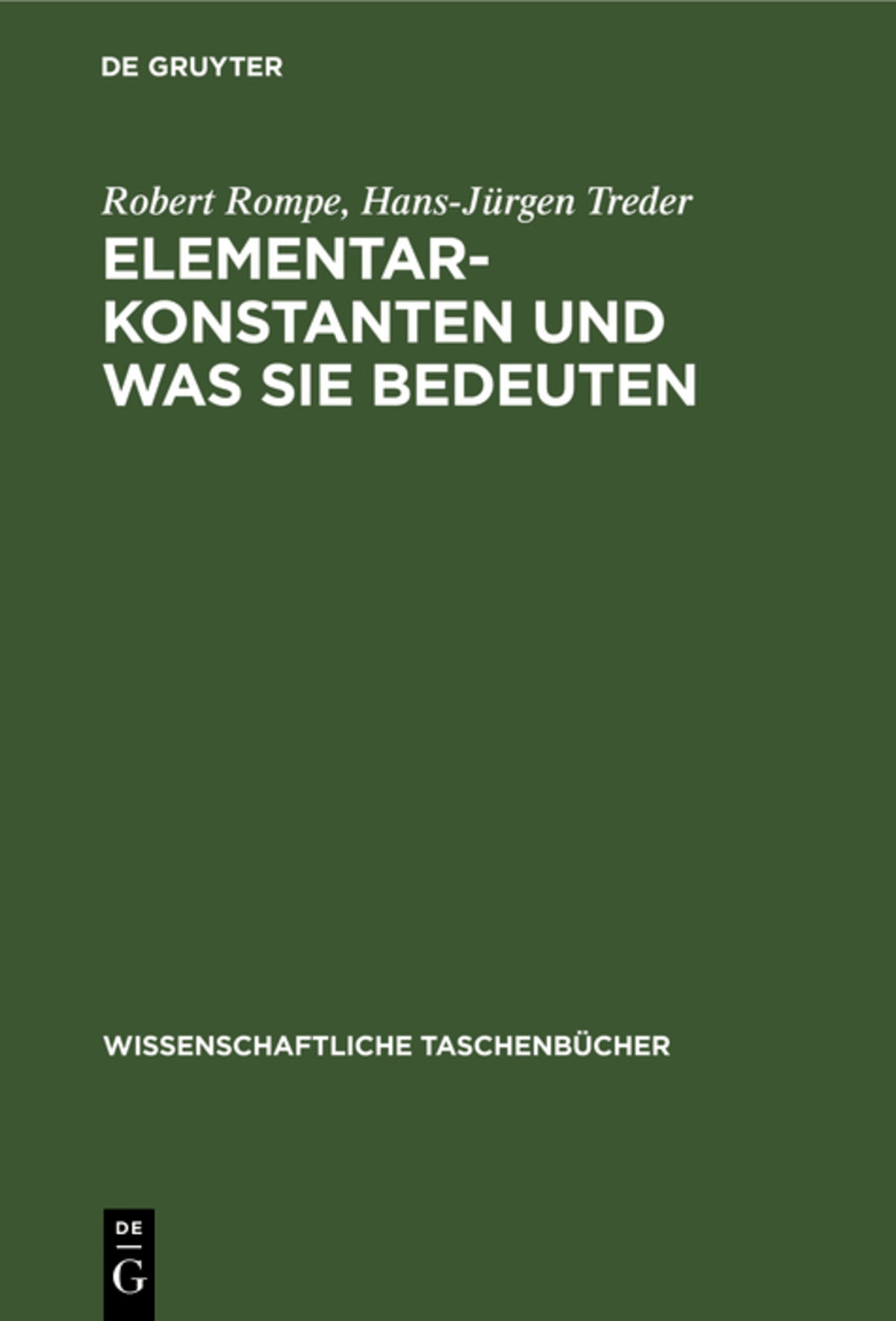 Elementarkonstanten und was sie bedeuten