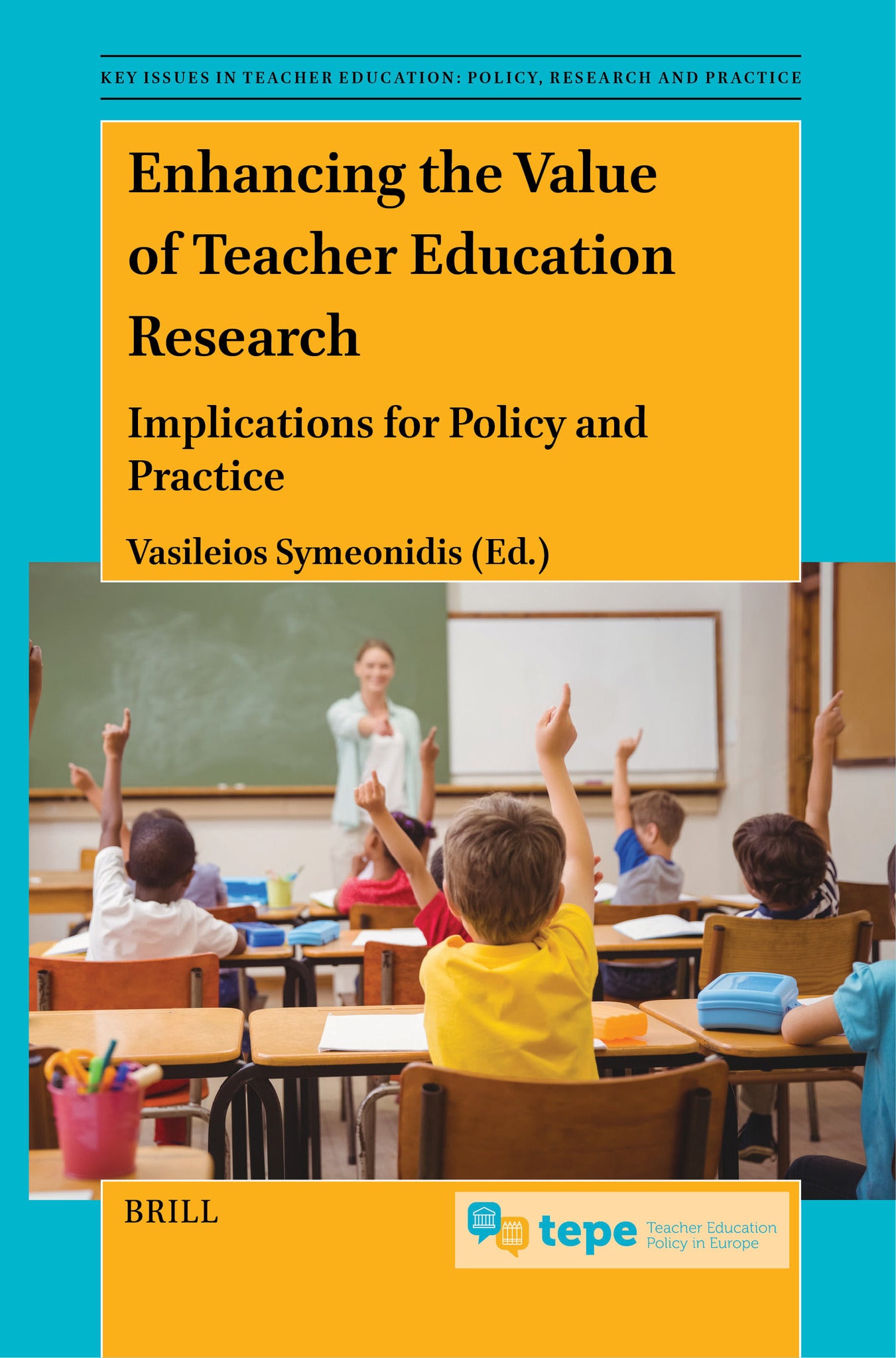 Cover image for Enhancing the Value of Teacher Education Research ISBN 9789004689985
