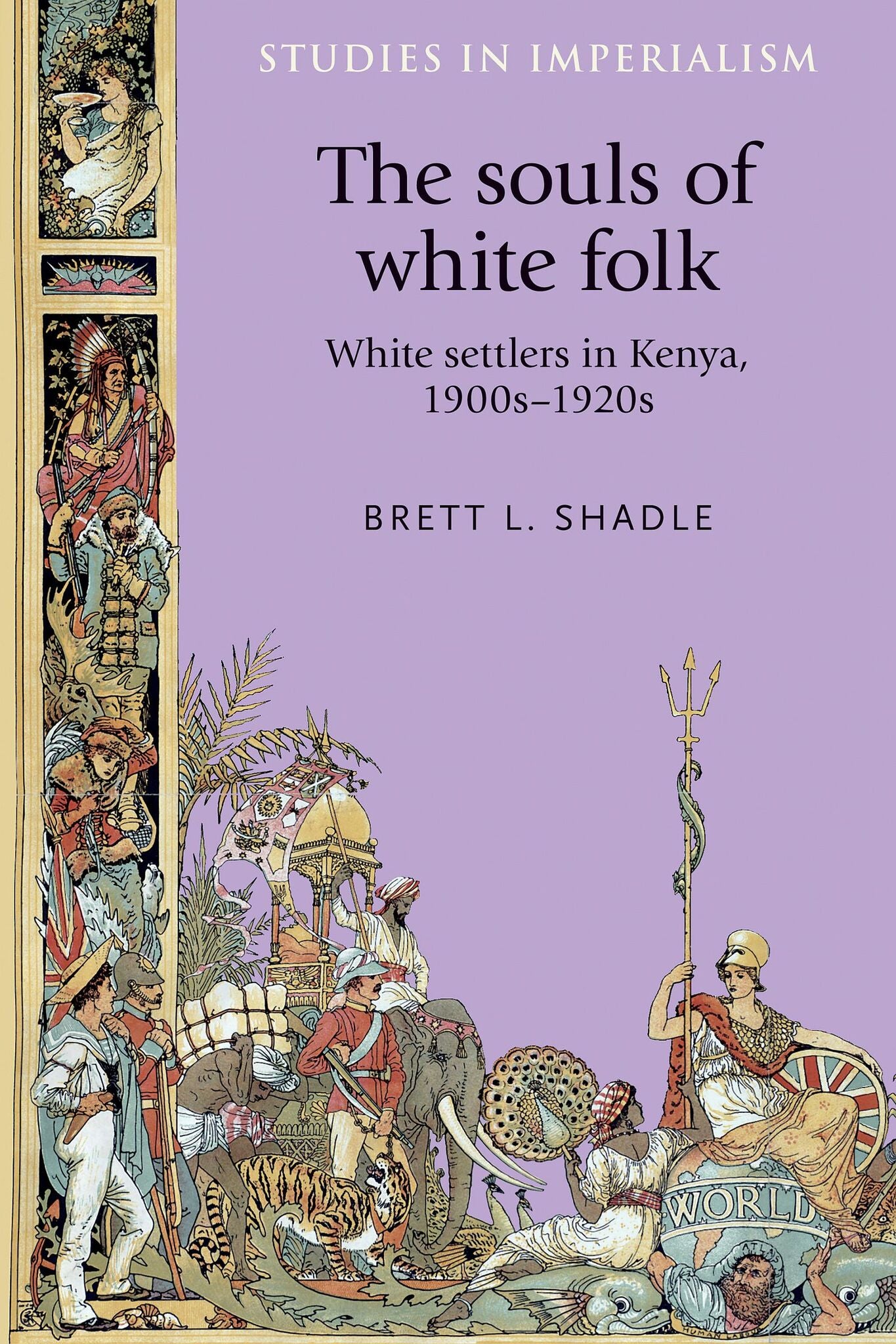 Cover image for The souls of white folk ISBN 9781526106810