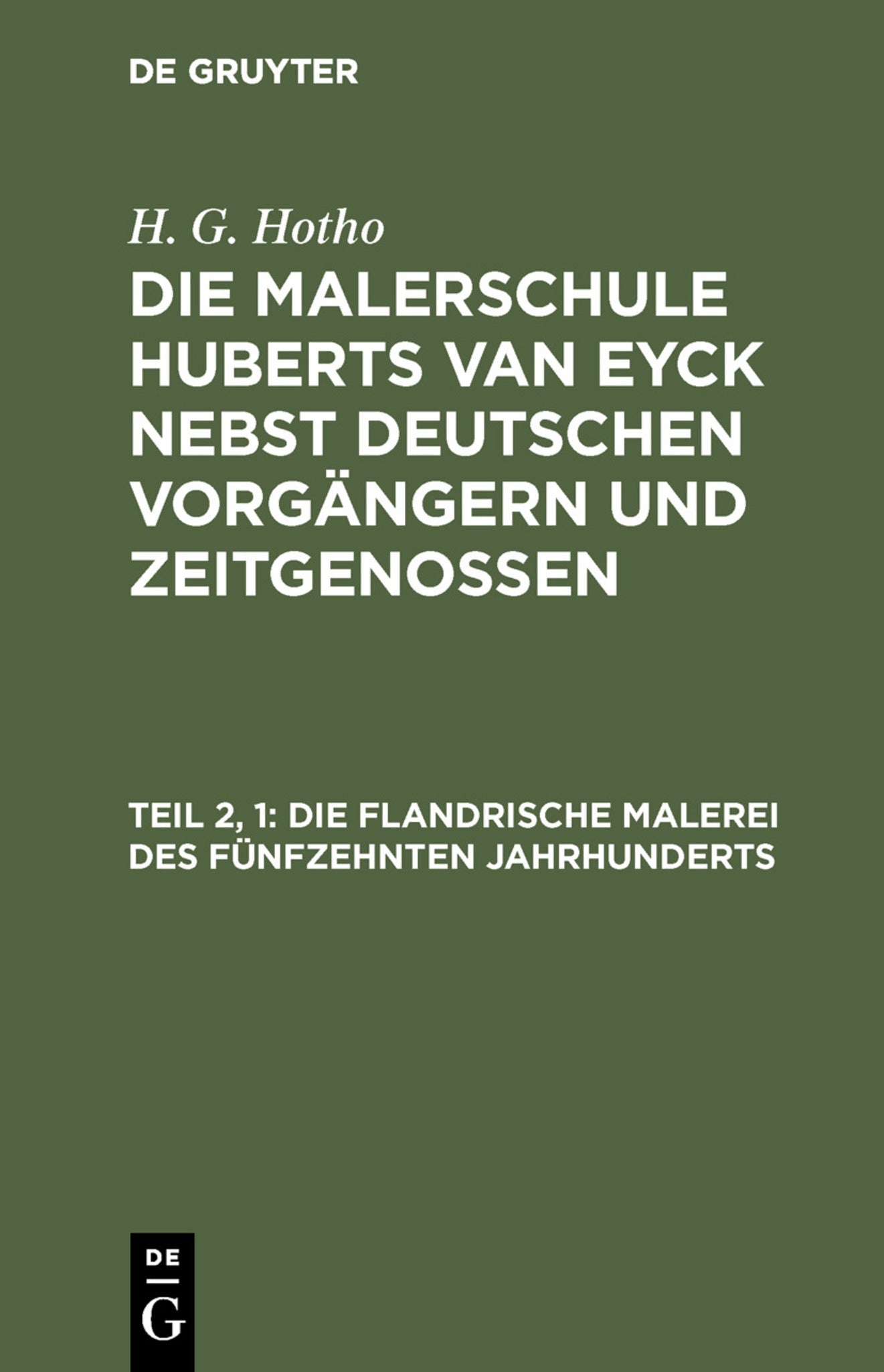 Die flandrische Malerei des fünfzehnten Jahrhunderts