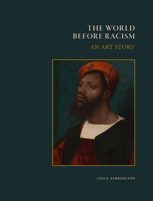 The World Before Racism