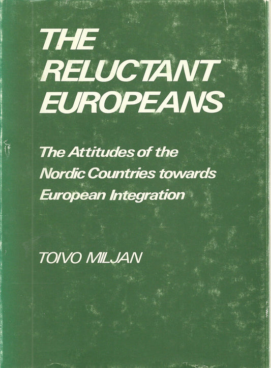 The Reluctant Europeans