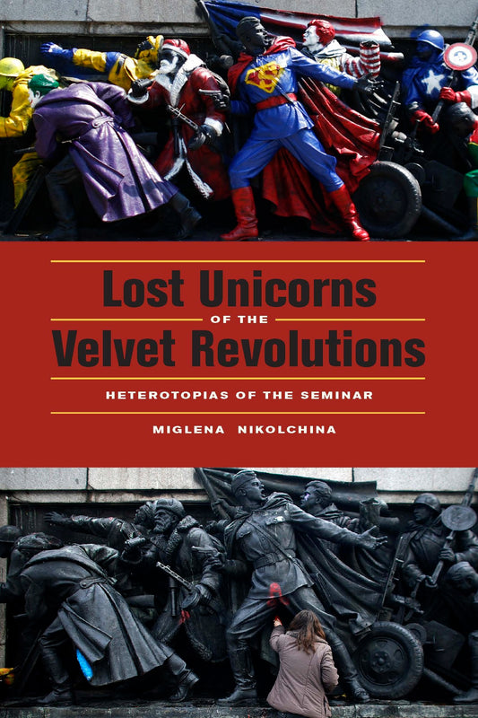 Lost Unicorns of the Velvet Revolutions