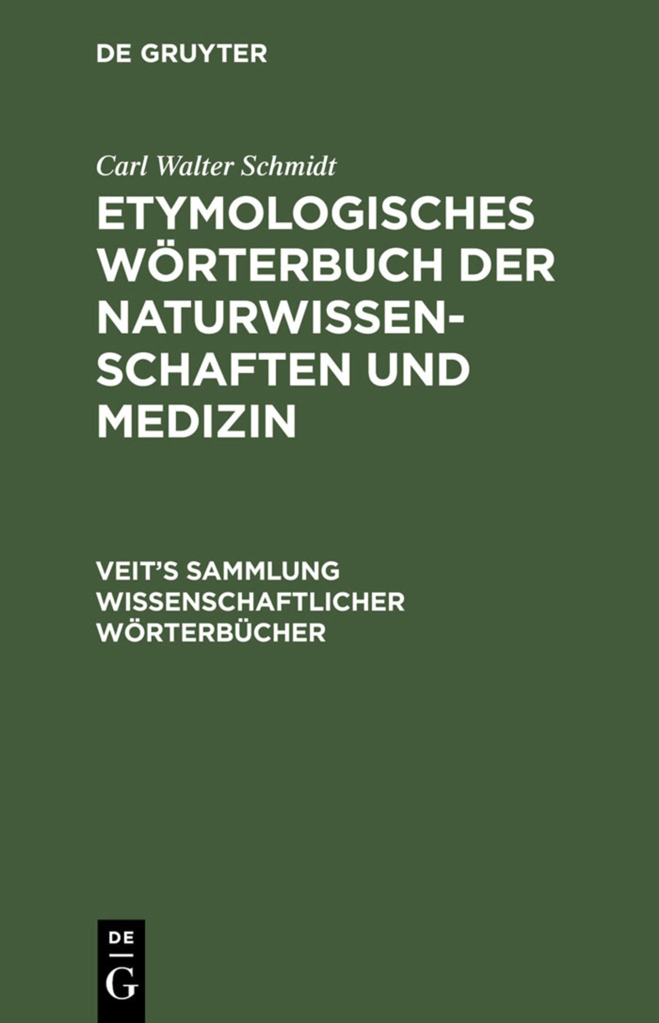 Etymologisches Wörterbuch der Naturwissenschaften und Medizin