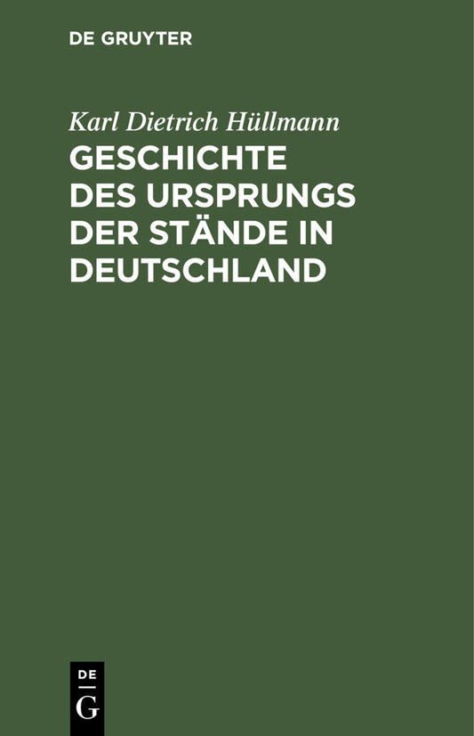 Geschichte des Ursprungs der Stände in Deutschland