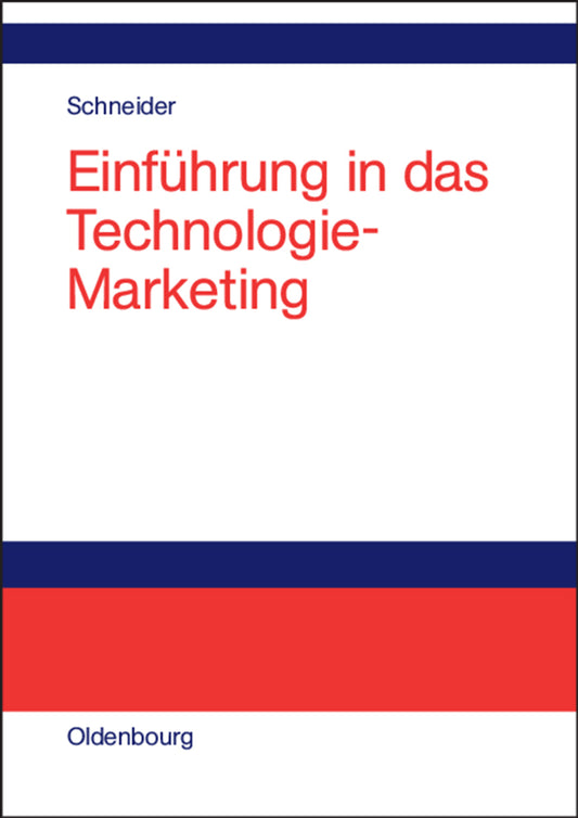 Einführung in das Technologie-Marketing